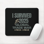 Ich überlebte den globalen Handelskrieg 2025 mit 3 Mousepad (Mit Mouse)