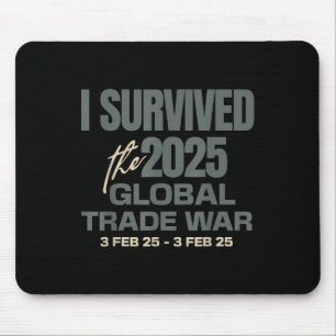 Ich überlebte den globalen Handelskrieg 2025 mit 3 Mousepad