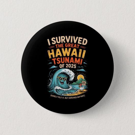 Ich überlebte den Großen Tsunami von 2025 alle Button (Vorderseite)