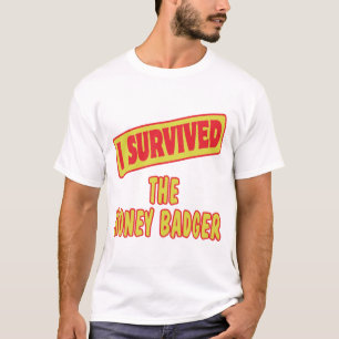 ICH ÜBERLEBTE DEN HONEY BADGER T-Shirt