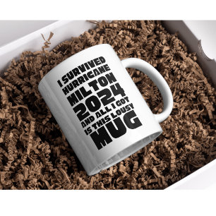 Ich überlebte den Hurrikan Milton Humor 2024 Tasse
