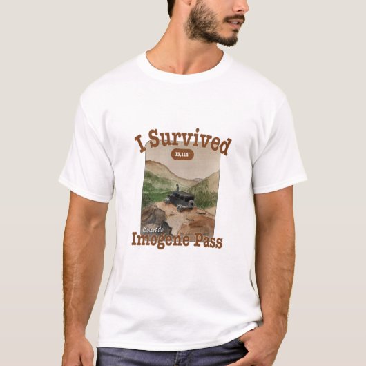 Ich überlebte den Imogene Pass, Colorado T-Shirt (Vorderseite)