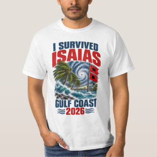 Ich überlebte den Isaias-Sturm an der Golfküste 20 T-Shirt