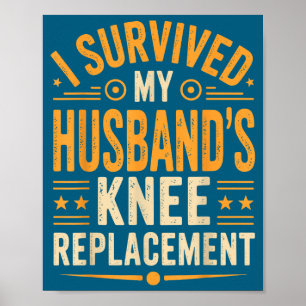 Ich überlebte den Knieersatz meines Mannes 3 Poster