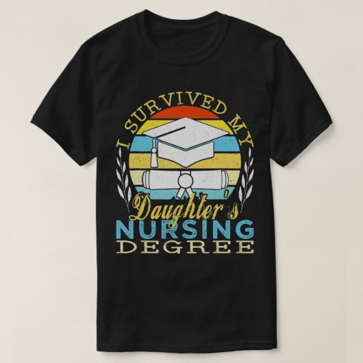 Ich überlebte den Krankenschwestern meiner Tochter T-Shirt (Design vorne)