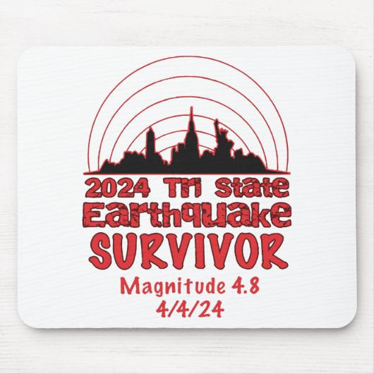 Ich überlebte den NYC Erdbeben Quake Tri Staat 202 Mousepad (Vorne)