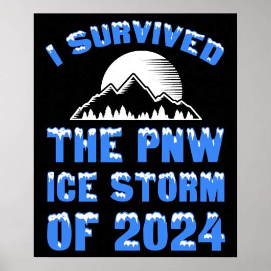 Ich überlebte den PNW-Eissturm von 2024 Poster (Vorne)
