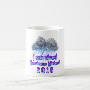 Ich überlebte den Regen des Hurrikans Michael Kaffeetasse