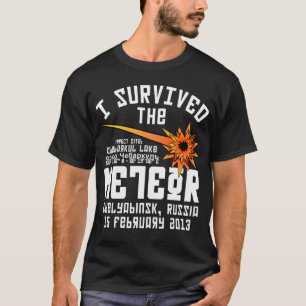Ich überlebte den russischen Meteor T-Shirt