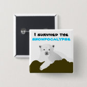 ich überlebte den Schnee Button (Vorne & Hinten)