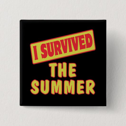 ICH ÜBERLEBTE DEN SOMMER BUTTON (Vorderseite)
