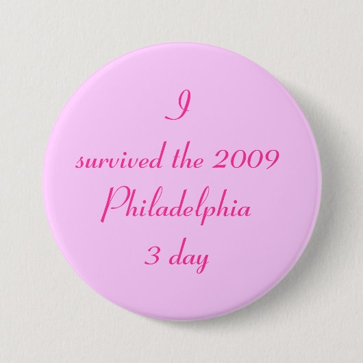 Ich überlebte den Tag 2009 Philadelphias 3 Button (Vorderseite)