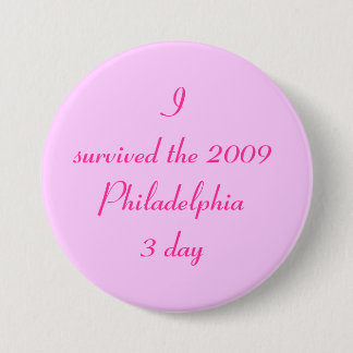 Ich überlebte den Tag 2009 Philadelphias 3 Button