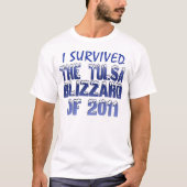 Ich überlebte den Tulsa-Blizzard T-Shirt (Vorderseite)