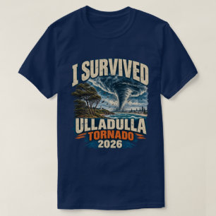 Ich überlebte den Ulladulla-Tornado 2026 New South T-Shirt