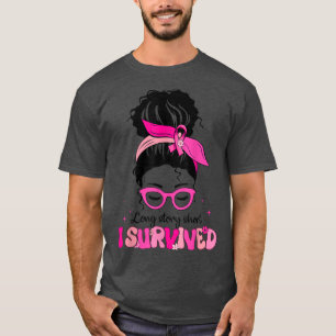 Ich überlebte den unbekannten Bun Pink Breast Canc T-Shirt