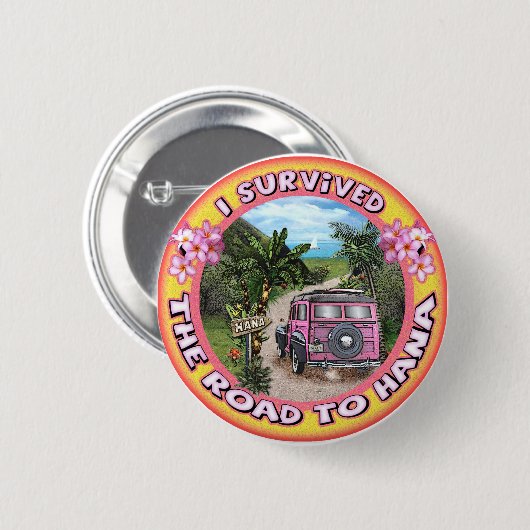 Ich überlebte den Weg nach Hana Button (Vorne & Hinten)