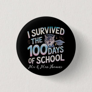 Ich überlebte die 100 Tage der Schule - Feier 100 Button