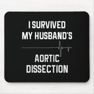 Ich überlebte die aortale Dissektion meines Mannes Mousepad