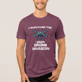 Ich überlebte die Drohneninvasion 2024 Tri-Blend Shirt (Vorderseite)