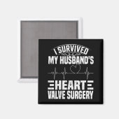 Ich überlebte die Herzklappenoperation meines Mann Magnet (Vorderseite/Rückseite)