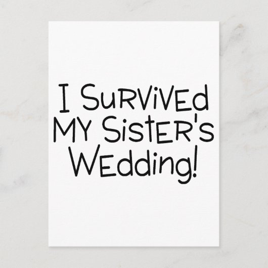 Ich überlebte die Hochzeit meiner Schwester schwar Postkarte (Vorderseite)