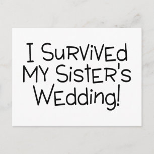 Ich überlebte die Hochzeit meiner Schwester schwar Postkarte