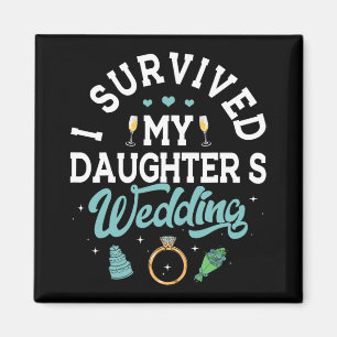 Ich überlebte die Hochzeitseltern meiner Tochter,  Magnet