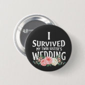 Ich überlebte die Hochzeitspaare meiner Schwester Button (Vorne & Hinten)