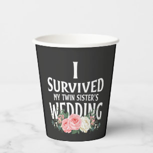 Ich überlebte die Hochzeitspaare meiner Schwester Pappbecher