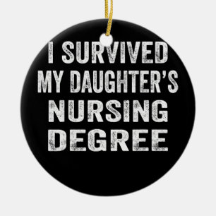 Ich überlebte die Krankenschwester meiner Tochter Keramik Ornament