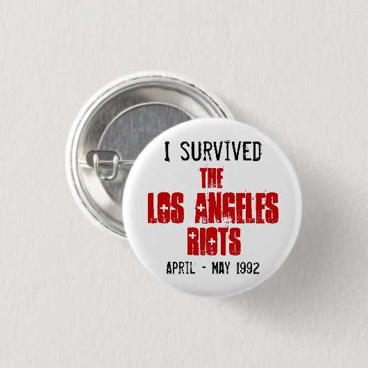 Ich überlebte die Los Angeles-Aufstände Button (Vorne & Hinten)