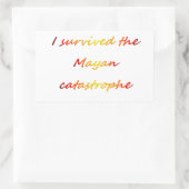 Ich überlebte die Maya-Katastrophe 2012 Rechteckiger Aufkleber (Tasche)