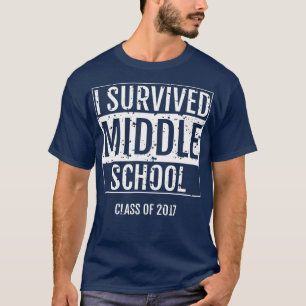 Ich überlebte die Mittelschule  T-Shirt