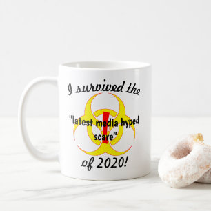 Ich überlebte die neueste Media Hyped Scare-Neuhe Kaffeetasse