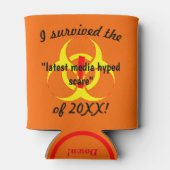 Ich überlebte die neueste medienHyped Scare des Ja Dosenkühler (Rückseite)