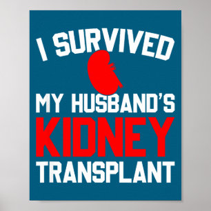 Ich überlebte die Nierentransplantation meines Man Poster