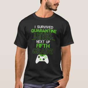 Ich überlebte die Quarantäne als Nächstes bis FÜNF T-Shirt