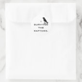 Ich überlebte die Raptoren Runder Aufkleber (Tasche)