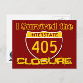 Ich überlebte die Schließung von 405 Postkarte (Vorne/Hinten)
