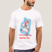 Ich überlebte die Schwein-Grippe! T-Shirt (Vorderseite)