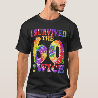 Ich überlebte die sechziger 60er zweimal Gefärbte  T-Shirt