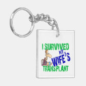 Ich überlebte die Transplantation meiner Ehefrau Schlüsselanhänger (Vorderseite links)