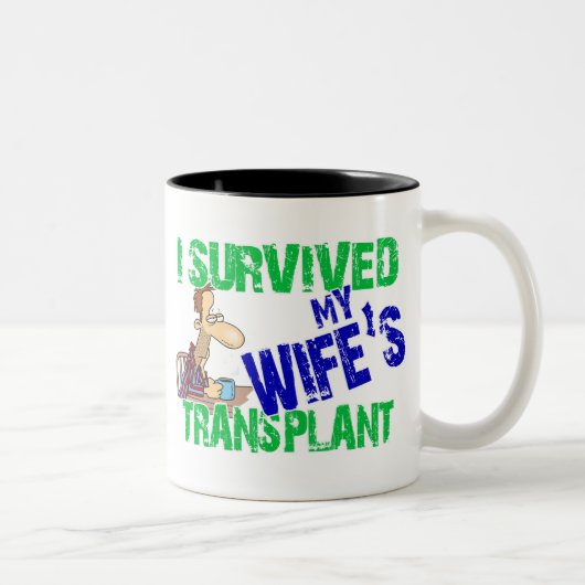Ich überlebte die Transplantation meiner Ehefrau Zweifarbige Tasse (Rechts)