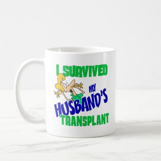 Ich überlebte die Transplantation meines Ehemanns Kaffeetasse (Links)