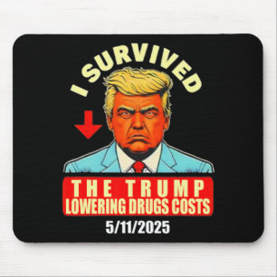 Ich überlebte die Trump-Chefs der unteren Drogenhe Mousepad