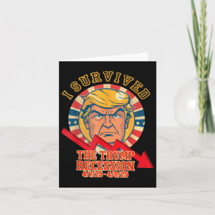 Ich überlebte die Trump-Rezession 4 7 25 - 4 9 25 Karte
