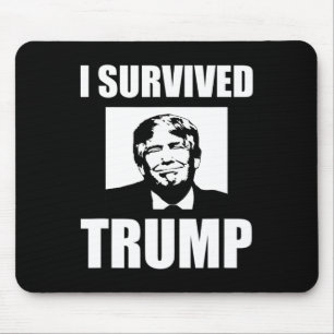 Ich überlebte die Trump-Wahl Anti-Trump Mousepad