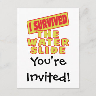 ICH ÜBERLEBTE DIE WASSERSELIDE EINLADUNG