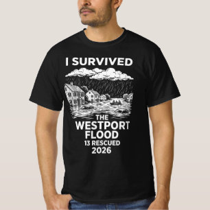 Ich überlebte die Westport-Flut 2026 13 gerettete T-Shirt